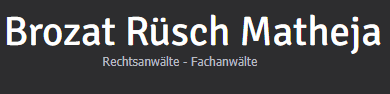 Rechtsanwälte Brozat – Rüsch – Matheja