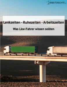 Ratgeber Lenk- und Ruhezeiten für Lkw-Fahrer