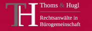 Thoms & Hugl Rechtsanwälte in Bürogemeinschaft