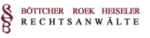 Rechtsanwälte Böttcher, Roek, Heiseler Rechtsanwälte Böttcher, Roek, Heiseler